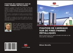 FIXATION DE CARREAUX SUR DE FINES PANNES MÉTALLIQUES - Novello, Nilson