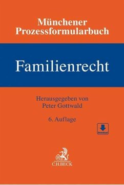 Münchener Prozessformularbuch Bd. 3: Familienrecht