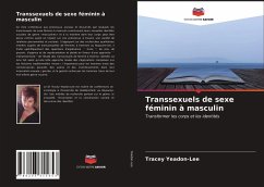 Transsexuels de sexe féminin à masculin - Yeadon-Lee, Tracey