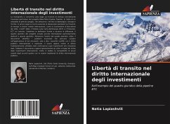 Libertà di transito nel diritto internazionale degli investimenti - Lapiashvili, Natia