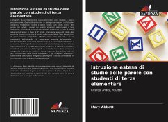 Istruzione estesa di studio delle parole con studenti di terza elementare - Abbott, Mary