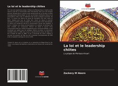 La loi et le leadership chiites - Heern, Zackery M