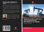 Regime jurídico aplicável aos investimentos petrolíferos na Argélia