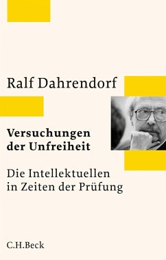 Versuchungen der Unfreiheit - Dahrendorf, Ralf