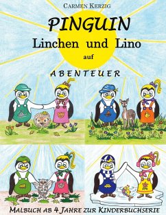 Malbuch zu Pinguin Linchen und Lino auf Abenteuer - Kerzig, Carmen