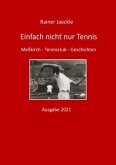 Einfach nicht nur Tennis