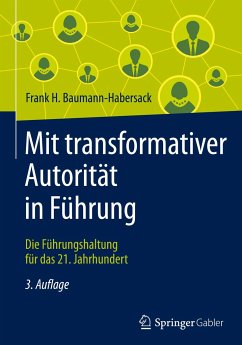 Mit transformativer Autorität in Führung - Baumann-Habersack, Frank H.