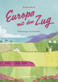 Reisehandbuch Europa mit dem Zug - Ruch, Cindy