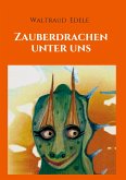 Zauberdrachen unter uns