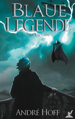 Blaue Legende - Hoff, André