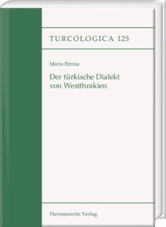 Der türkische Dialekt von Westthrakien - Petrou, Maria