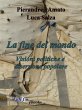 La fine del mondo. Visioni politiche e... - Bild 1