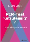 PCR-Test &quote;unzulässig&quote;?