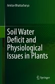 Soil Water Deficit and Physiological Issues in Plants (eBook, PDF)