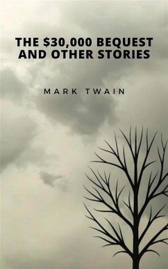Cover The $30,000 Bequest and Other Stories (eBook, ePUB)