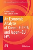 An Economic Analysis of Korea–EU FTA and Japan–EU EPA (eBook, PDF)