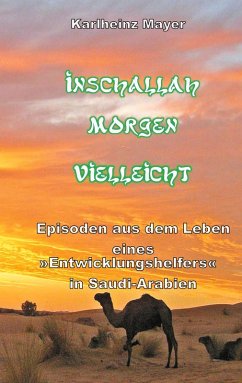 Inschallah Morgen Vielleicht (eBook, ePUB) - Mayer, Karlheinz