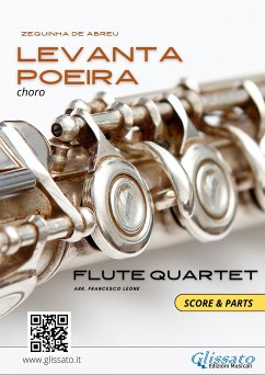 Flute Quartet sheet music: Levanta Poeira (score & parts) (fixed-layout eBook, ePUB) - de Abreu, Zequinha