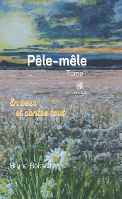 Pêle-mêle - Tome I (eBook, ePUB) - Boitard, Bruno