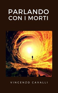 Parlando con i morti (eBook, ePUB) - Cavalli, Vincenzo