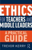 Ethics for Teachers and Middle Leaders (eBook, ePUB)