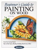 Beginner's Guide to Painting on Wood (eBook, ePUB)