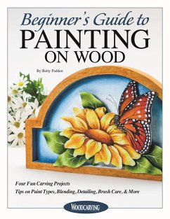 Beginner's Guide to Painting on Wood (eBook, ePUB) - Padden, Betty