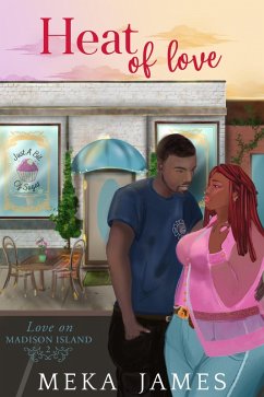 Cover Heat of Love (Love On Madison Island, #2) (eBook, ePUB)
