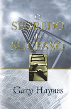 O segredo do sucesso (eBook, ePUB) - Mark Haynes, Gary
