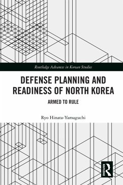 Defense Planning and Readiness of North Korea (eBook, PDF) - Hinata-Yamaguchi, Ryo
