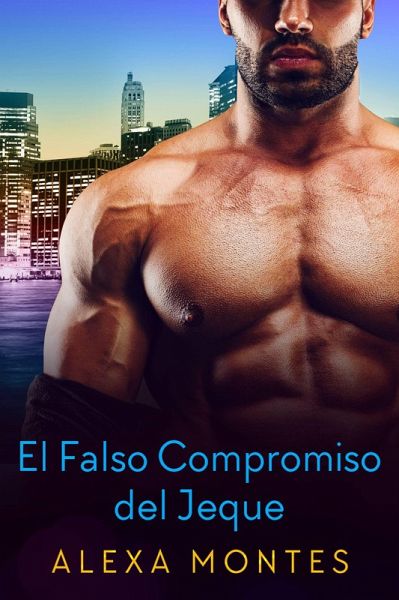 El Falso Compromiso del Jeque (eBook, ePUB) El Falso Compromiso del Jeque (eBook, ePUB)