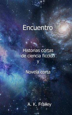 Encuentro (eBook, ePUB) - Frailey, A. K.