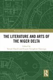 The Literature and Arts of the Niger Delta (eBook, ePUB)