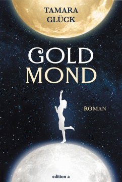 Goldmond (eBook, ePUB) - Glück, Tamara