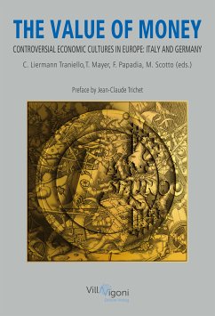 The Value of Money (eBook, ePUB) - Scotto, Matteo; Mayer, Thomas; Papadia, Francesco; Traniello, Christiane Liermann; Trichet, Jean-Claude