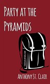 Party at the Pyramids: A Rucksack Universe Story (eBook, ePUB)