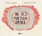 No des puntada sin hilo (eBook, PDF)