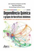 Dependência Química e Grupos de Narcóticos Anônimos: (eBook, ePUB)