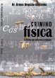 Criminofísica: a ciência das... - Bild 1