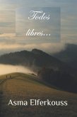 Todos libres (eBook, ePUB)