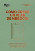 Cómo crear un plan de negocio. Serie Management en 20 minutos (eBook, ePUB)