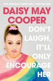 Don't Laugh, It'll Only Encourage Her (eBook, ePUB)