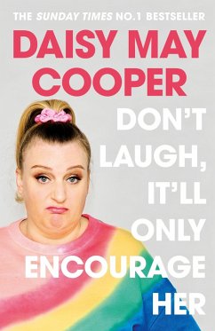 Don't Laugh, It'll Only Encourage Her (eBook, ePUB) - Cooper, Daisy May