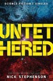 Untethered (Science Fiction   Singles) (eBook, ePUB)