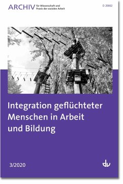 Integration geflüchteter Menschen in Arbeit und Bildung (eBook, PDF)