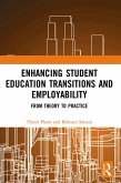 Enhancing Student Education Transitions and Employability (eBook, ePUB)