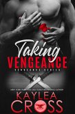 Taking Vengeance (Vengeance Series, #6) (eBook, ePUB)