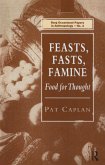Feasts, Fasts, Famine (eBook, PDF) Feasts, Fasts, Famine (eBook, PDF)