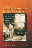 Morandi's Last Prophecy and the End of Renaissance Politics (eBook, ePUB)