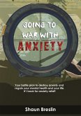 Going to war with anxiety (eBook, ePUB) Going to war with anxiety (eBook, ePUB)